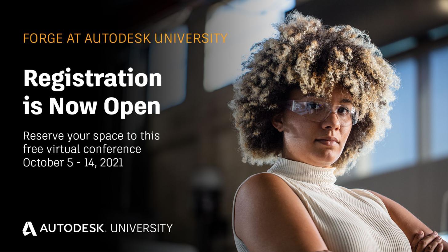 Forge Autodesk University registration is open